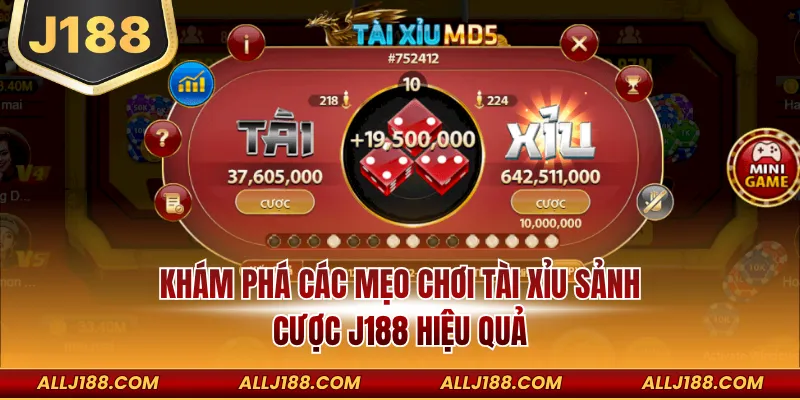 Cập Nhật 3 Mẹo Chơi Tài Xỉu Sảnh Cược J188 Ăn Tiền 99% 3 Khám phá các mẹo chơi Tài Xỉu sảnh cược J188 hiệu quả