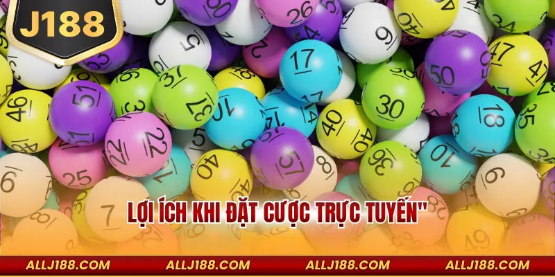 Xổ Số Miền Trung - Cược Lô Đề Trực Tuyến Siêu Đơn Giản 4 Lợi ích khi đặt cược lô đề trực tuyến cho hội viên