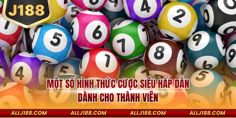 Xổ Số Miền Nam - Hình Thức Lô Đề Online Hot Với Newbie 3 Một số hình thức cược siêu hấp dẫn dành cho thành viên