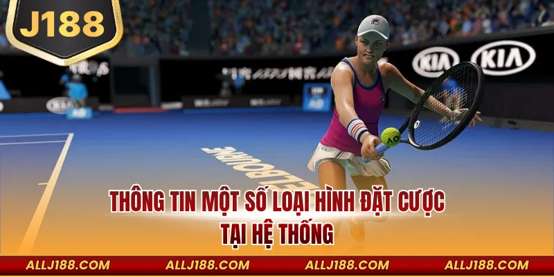 Saba Thể Thao Ảo J188 J88 - Cá Cược Nhanh Phần Thưởng Lớn 3 Thông tin một số loại hình đặt cược tại hệ thống