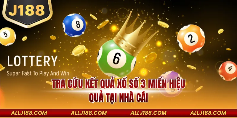 Xổ Số Hôm Nay - Tham Gia Cược Lô Đề 3 Miền Tại Nhà Cái J188 3 Tra cứu kết quả xổ số 3 miền hiệu quả tại nhà cái