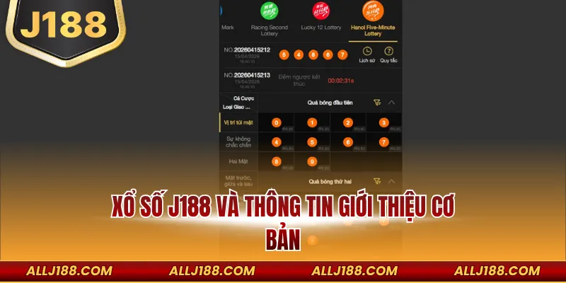 XỔ SỐ 1 Xổ số J188 và thông tin giới thiệu cơ bản